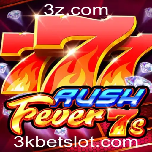 3kbet - Descubra o Mundo Empolgante de RushFever7s
